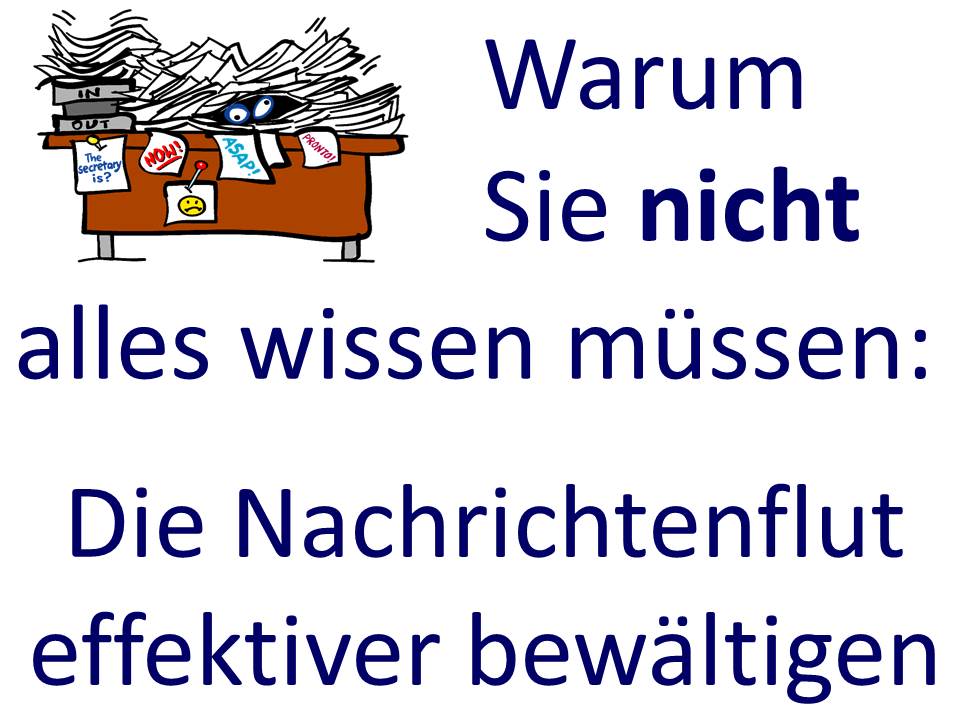 Warum Sie nicht alles wissen müssen