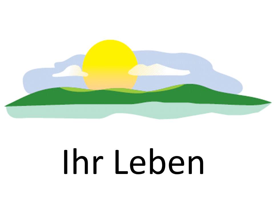 Ihr Leben Ihr Leben